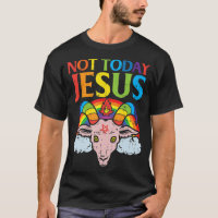 Today Not Jesus Satan Goat Satanic Rainbow Satanis