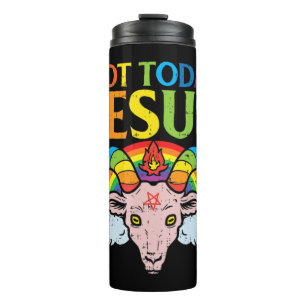 Today Not Jesus Satan Goat Satanic Rainbow Satanis Thermal Tumbler
