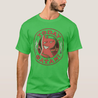 Today Satan family T-Shirt