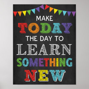 Today The Day To Learn Something Growth Mindset Poster