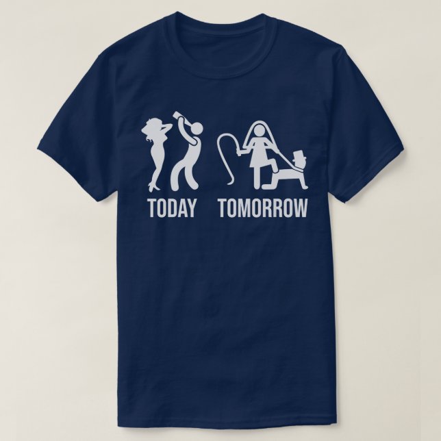 Today Tomorrow Groom Bachelor Party Funny WeddingT T-Shirt (Design Front)