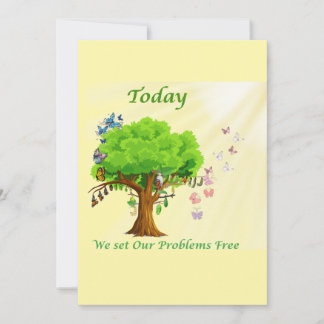 Today We Set Our Problems Free Invitation