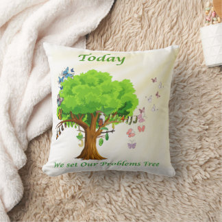 Today We Set Our Problems Free Throw Pillow