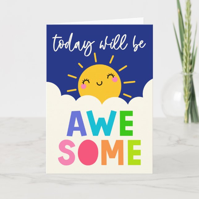 Today Will Be Awesome Card (Front)