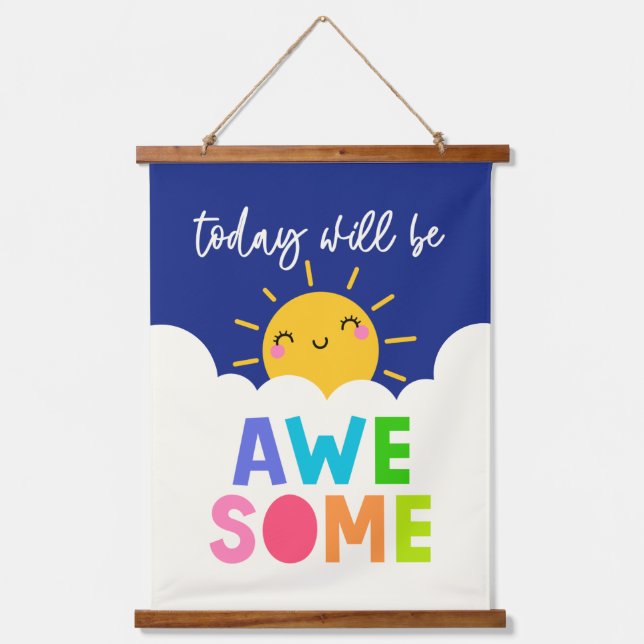 Today Will Be Awesome Hanging Tapestry (Front)