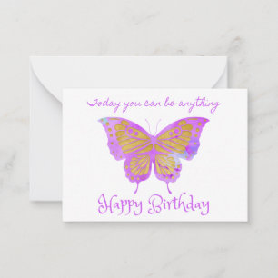Today You Can Be Anything Butterfly Note Card