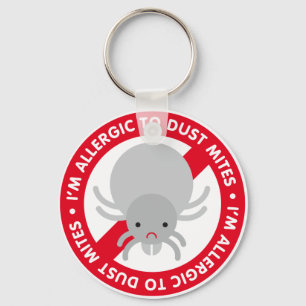 Today's Best! I'm allergic to dust mites! Keychain