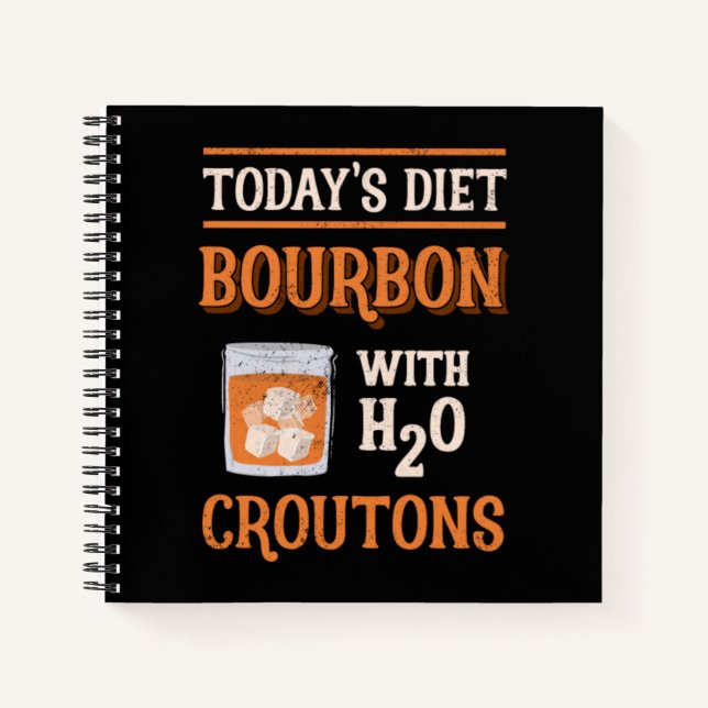 Today's Bourbon With Water Groutons Notebook (Front)