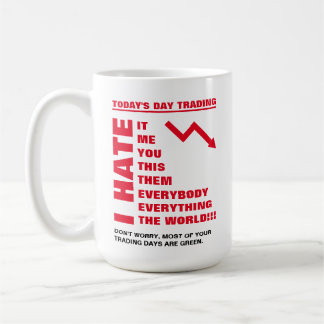 Today's Day Trading Mug
