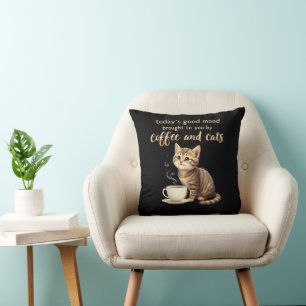 Today's Good Mood Brought to You by Coffee & Cats Throw Pillow