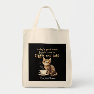  Today's Good Mood Brought to You by Coffee & Cats Tote Bag
