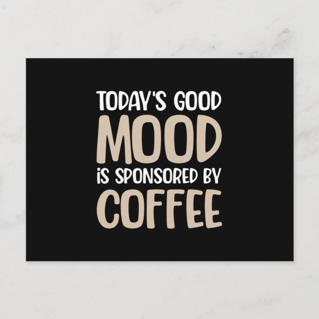 Today's good mood is sponsored by Coffee Postcard (Front)