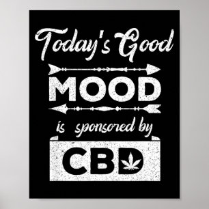Today's Good Mood Sponsored Cbd Illustration Poster