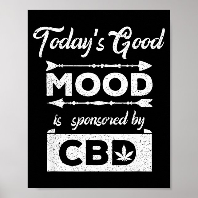 Today's Good Mood Sponsored Cbd Illustration Poster (Front)