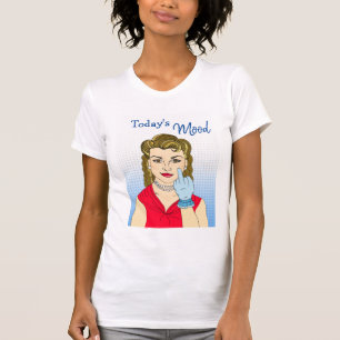 Today's Mood, Retro Lady Flipping the Bird T-Shirt