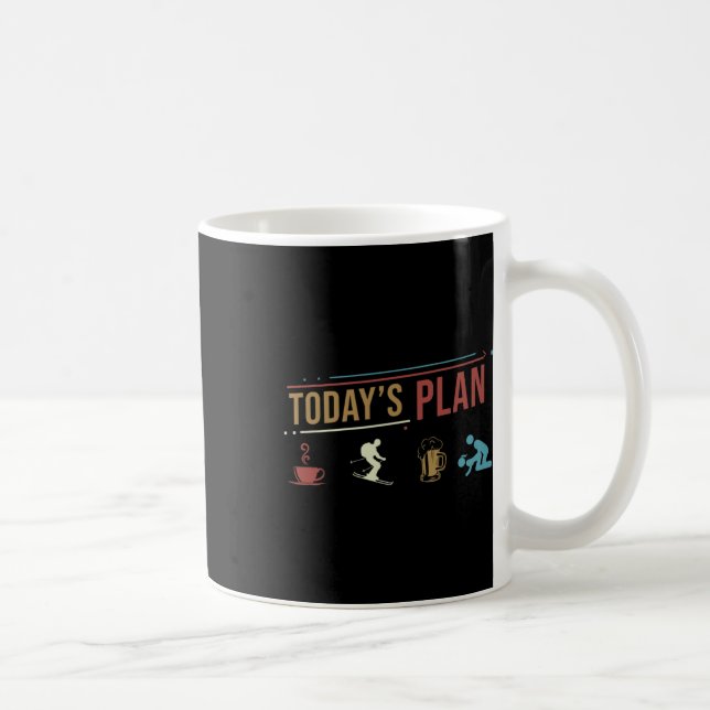 Today's Plan Skiing Funny Daily Routine  Coffee Mug (Right)