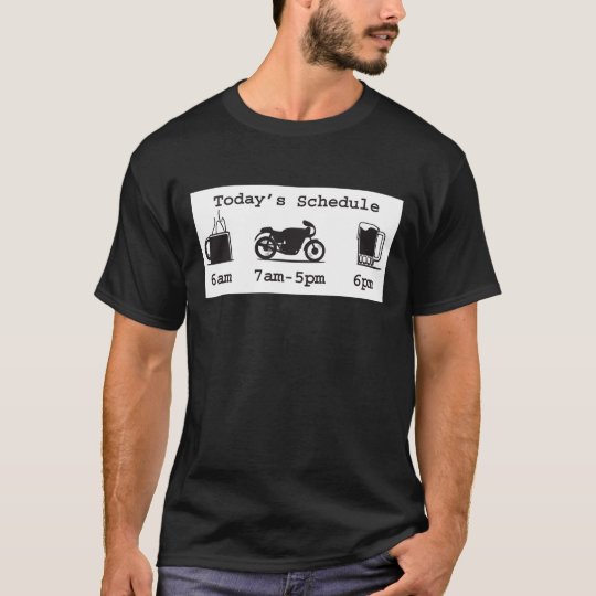 Today's schedule - Coffee, 2wheels, & beer - dark T-Shirt
