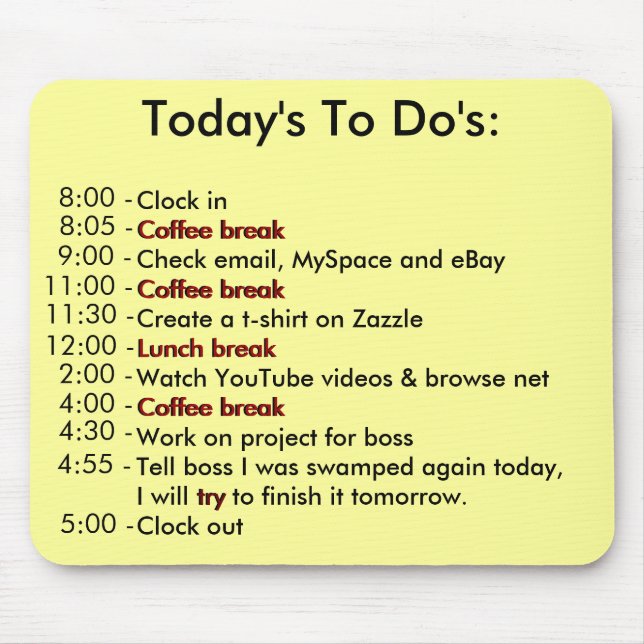 Today's To Do's Mouse Pad (Front)