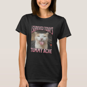 Today's Tummy Ache Funny Cat Meme Bootleg Graphic T-Shirt