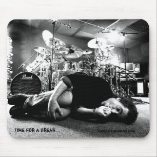 Todd Sucherman "Time for a Break" Mouse Pad