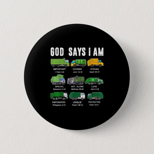 Toddler Boy God Says I Am Garbage Truck Jesus Brot 2 Inch Round Button (Front)