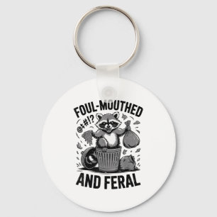 Toddler Foul-mouthed &amp; Feral Raccoon Meme Funn Keychain