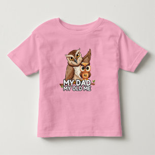 Toddler T-Shirt : My Dad My Old Me (pink)