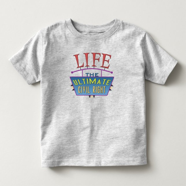 Toddler t-shirt with a pro-life message. (Front)