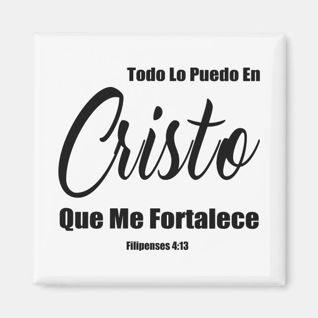Todo Lo Puedo En Cristo Que Me Fortalece Magnet (Front)