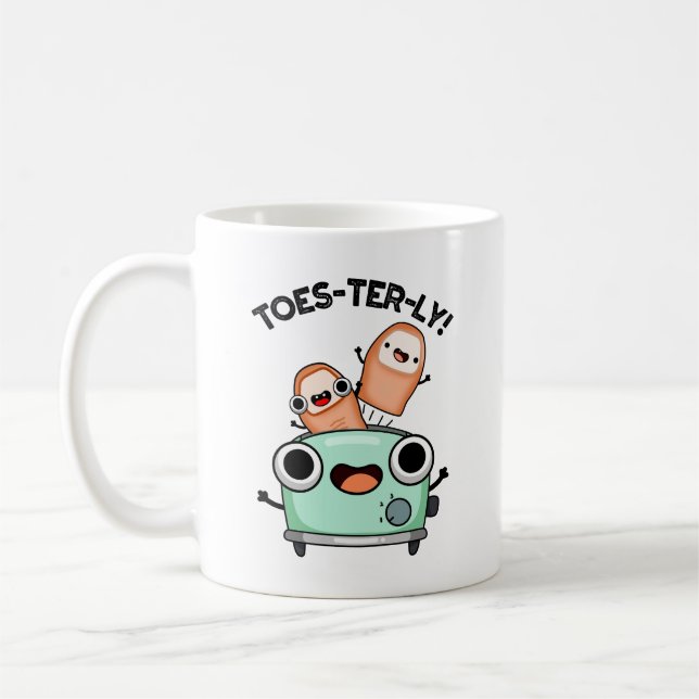 Toes-terly Funny Toe Pun  Coffee Mug (Left)