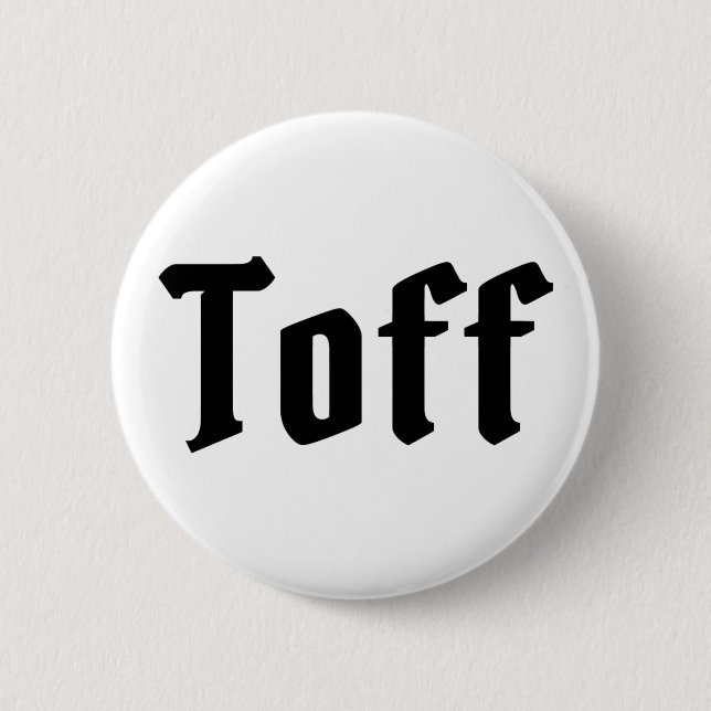 Toff 2 Inch Round Button (Front)
