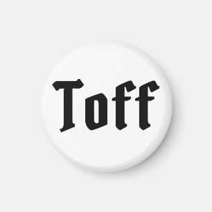 Toff Magnet