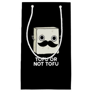 Tofu Or Not Tofu Funny Shakespeare Pun Dark BG Small Gift Bag