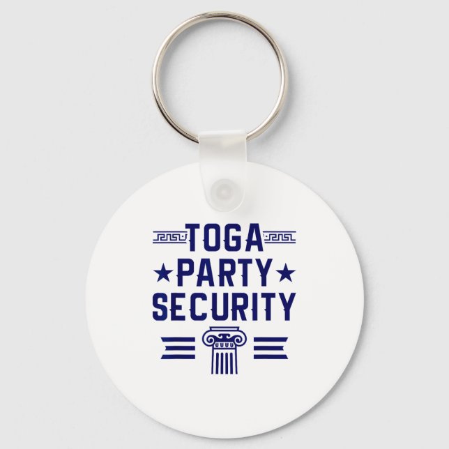 Toga Party Security - Funny Toga Party Costume  Keychain (Front)