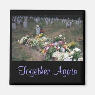 Together Again Magnet