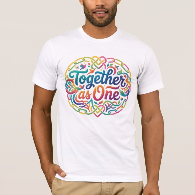  Together as One – Unity & Harmony T-Shirt (Front)