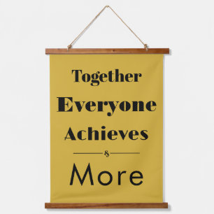 Together Everyone Achieves More - Metallic Gold Hanging Tapestry