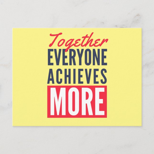 Together Everyone Achieves More Teamwork Office Postcard (Front)