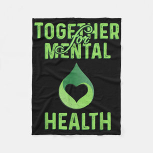 Together For Mental Health Awareness Shirt Stress Fleece Blanket