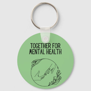 Together For Mental Health Keychain