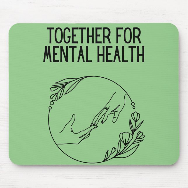 Together For Mental Health Mouse Pad (Front)
