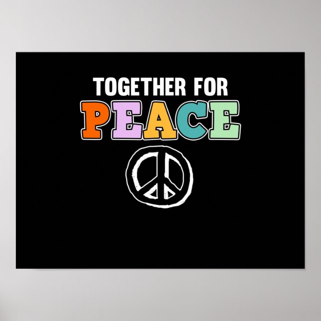 Together For Peace Support Earth World Peace Day Poster (Front)