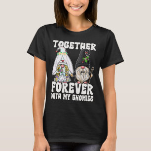 Together Forever Gnomes Mrs Bride Mr Groom For Wed T-Shirt