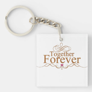 Together forever  keychain