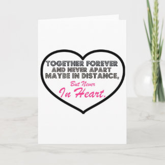 Together Forever & Never apart....... Card