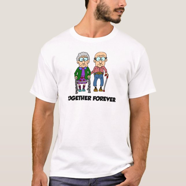 Together Forever Old Couple Funny Cartoon T-Shirt (Front)