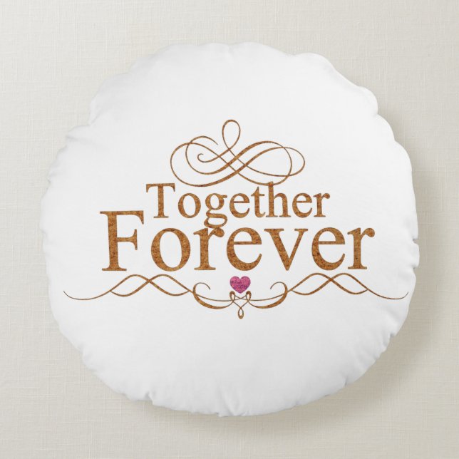 Together Forever Round Pillow (Front)