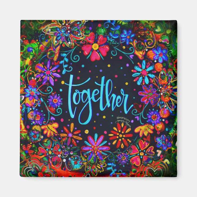 Together Fun Floral Trendy ONE WORD Inspirivity Magnet (Front)