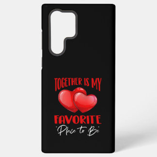 Together is My Favourite Place to Be - Cute Love  Samsung Galaxy Case