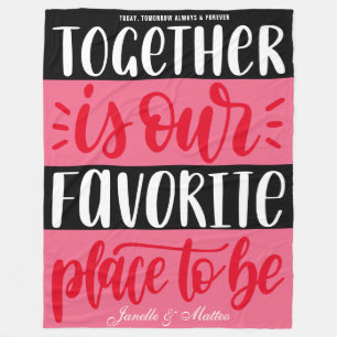 Together is Our Favourite   Modern Brush Script Fleece Blanket